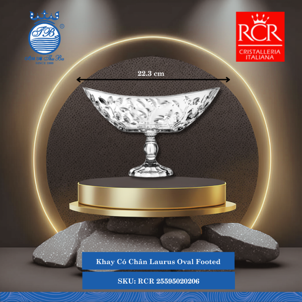 Khay Laurus Oval Footed, 22.3 cm Ø: 22.3cm 1 Cái/Hộp RCR Crystal Thủy Tinh RCR 25595020206