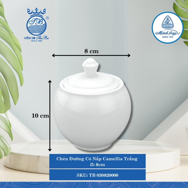 Chén Đường Có Nắp Camellia Trắng Ø: 8cm Cao: 10cm ML I Sứ TB 030820000