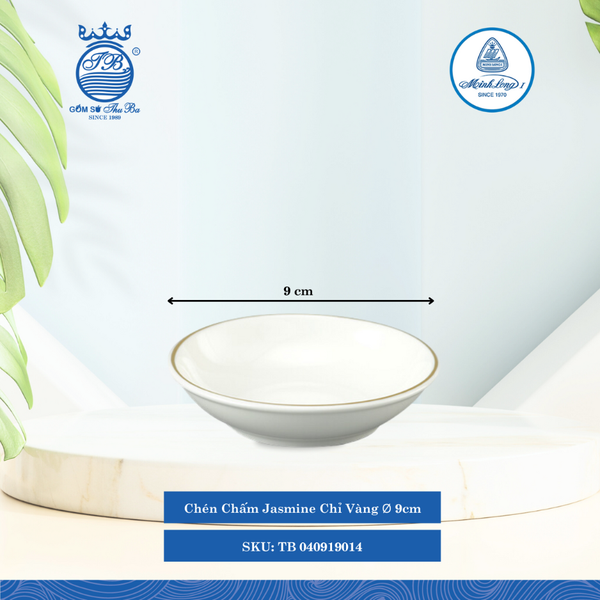 Chén Chấm Jasmine Chỉ Vàng Ø: 9cm Dài:9cm Rộng: 9cm Cao: 2.5cm ML I Sứ Sauce Dish TB 040919014