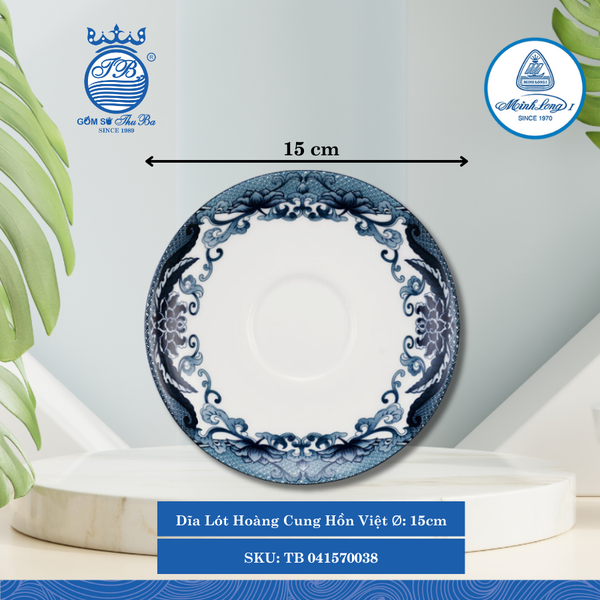 Dĩa Lót Hoàng Cung Hồn Việt Ø: 15cm Cao: 2.5cm ML I Sứ TB 041570038