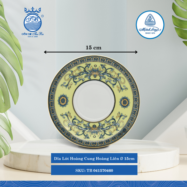 Dĩa Lót Hoàng Cung Hoàng Liên Ø: 15cm ML I Sứ TB 041570460