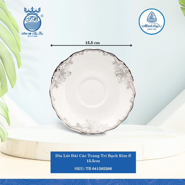 Dĩa Lót Đài Các T.Trí Bạch Kim Ø: 15.5cm Cao: 2.5cm ML I Sứ TB 041585266