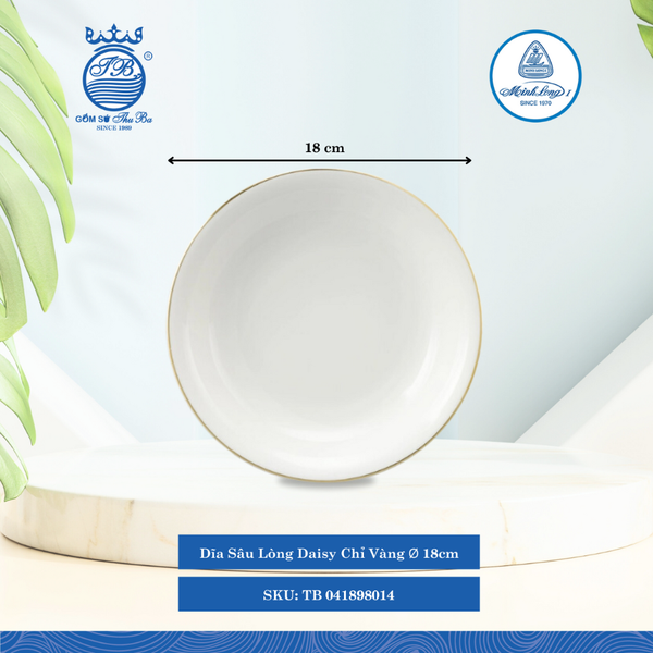 Dĩa Sâu Lòng Daisy Chỉ Vàng (Nhiều Size) ML I Sứ