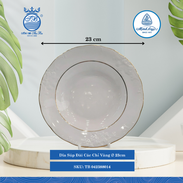 Dĩa Súp Đài Các Chỉ Vàng (Nhiều Size) ML I Sứ