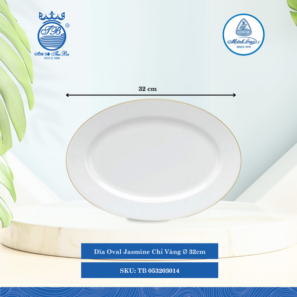 Dĩa Oval Jasmine Chỉ Vàng (Nhiều Size) ML I Sứ
