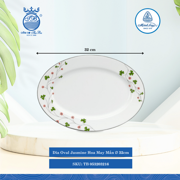 Dĩa Oval Jasmine Hoa May Mắn Dài:32cm Rộng: 22cm Cao: 3cm ML I Sứ Oval Plate TB 053203216