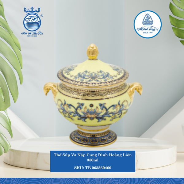 Thố Súp Có Nắp Hoàng Cung Hoàng Liên 350ml ML I Sứ TB 063569460