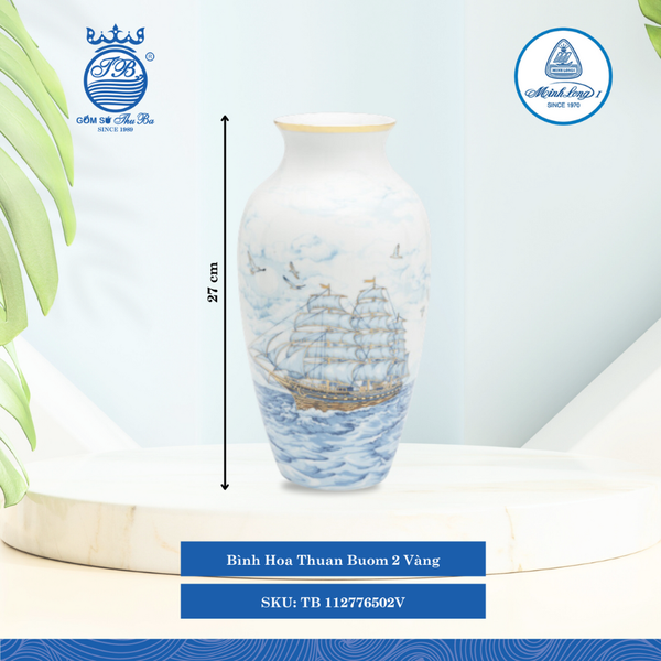 Bình Hoa Thuận Buồm 2 Ø: 12cm Cao: 27cm ML I Sứ Bình Hoa Flower Vase TB 112776502V