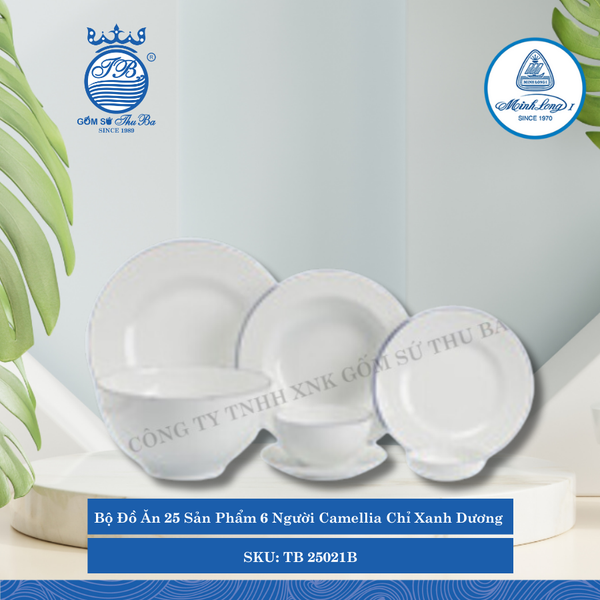 Bộ Đồ Ăn 25 SP Camellia Chỉ Xanh Dương (Nhiều Loại) ML I Sứ