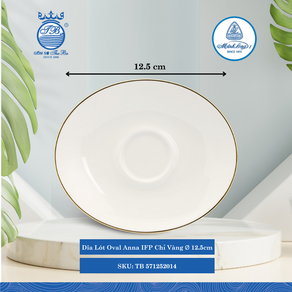 Dĩa Lót Oval Anna IFP Chỉ Vàng Dài:12.5cm ML I Sứ TB 571252014