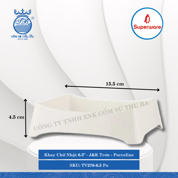 Khay Chữ Nhật 6.5" J&K Trơn Porceline (Trắng Sứ) Dài: 15.5cm Rộng: 12.5cm Cao: 4.5cm Superware Nhựa TV278-6.5 Po
