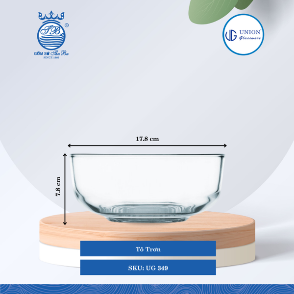 Tô Trơn 7 Ø: 18cm ØĐáy: 9cm 1,320ml Cao: 7.8cm 2 lố/Thùng 6 c/Hộp 16Gr. Thủy Tinh UG 349