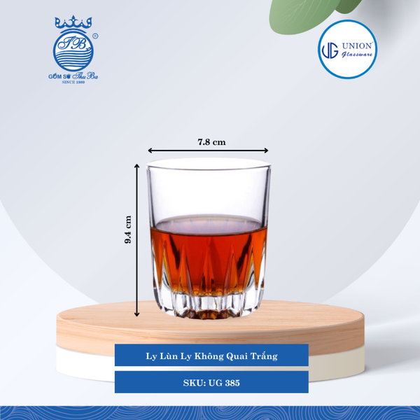 Ly Lùn Ø: 7.8cm ØĐáy: 6.2cm 240ml Cao: 9.4cm 6 lố/Thùng 6 c/Hộp 22Gr. Thủy Tinh UG 385