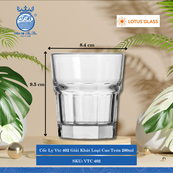 Ly Trơn VTC 401, VTC 402, VTC 404 Lotus Glass Thủy Tinh