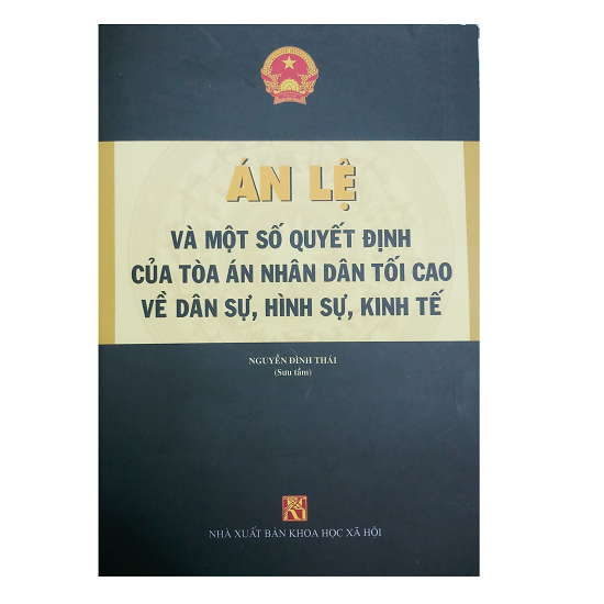 an-le-va-mot-so-quyet-dinh-cua-toa-an-nhan-dan-toi-cao-ve-dan-su-hinh-su-kinh-te