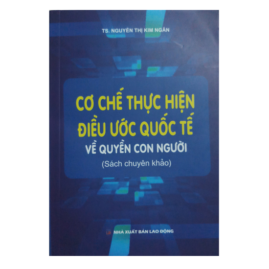 sach-co-che-thuc-hien-dieu-uoc-quoc-te-ve-quyen-con-nguoi-ts-nguyen-thi-kim-ngan