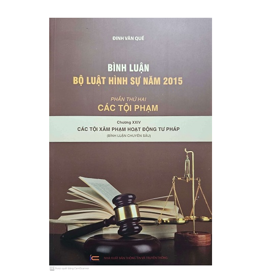 sach-binh-luan-bo-luat-hinh-su-nam-2015-cac-toi-xam-pham-hoat-dong-tu-phap-dinh-