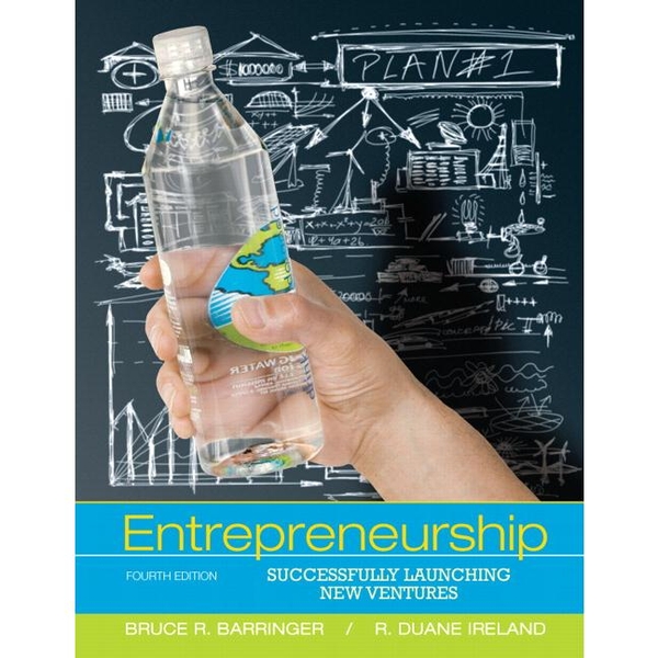 Entrepreneurship Successfully Launching New Ventures, 4 edition