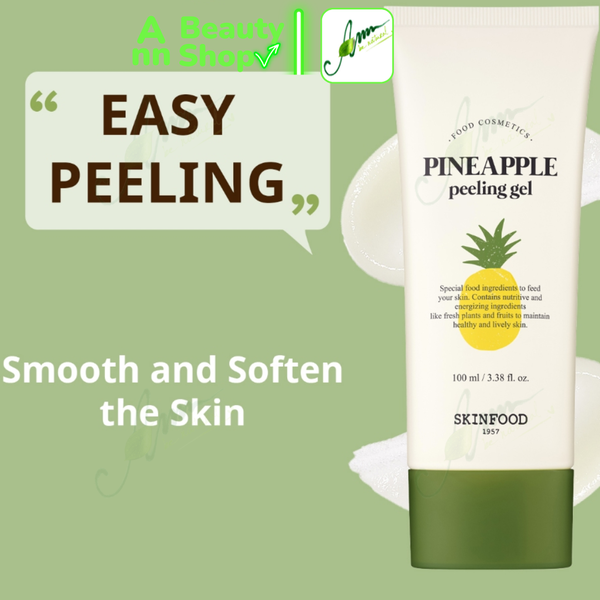 Gel Tẩy Da Chết Tinh Chất Dứa Skinfood Pineapple Peeling Gel 100ml