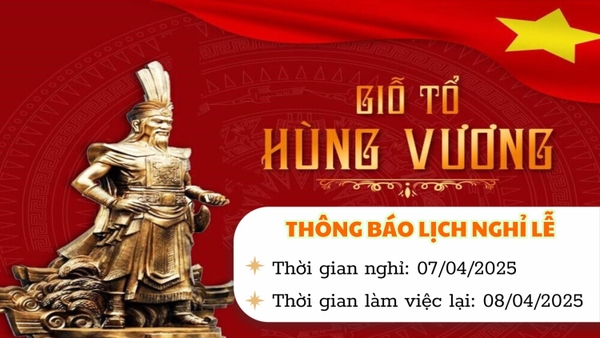 [Thông báo] Lịch nghỉ Lễ Giỗ Tổ Hùng Vương 2025 | ZALAA Lighting