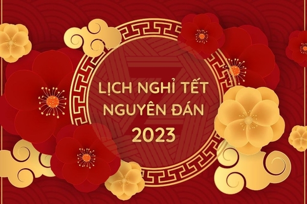 ✅ 🔔 [Thông báo] Lịch nghỉ Tết Nguyên Đán Quý Mão 2023 | ZALAA Lighting