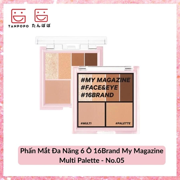 Phấn Mắt Đa Năng 6 Ô 16Brand My Magazine Multi Palette - No.05