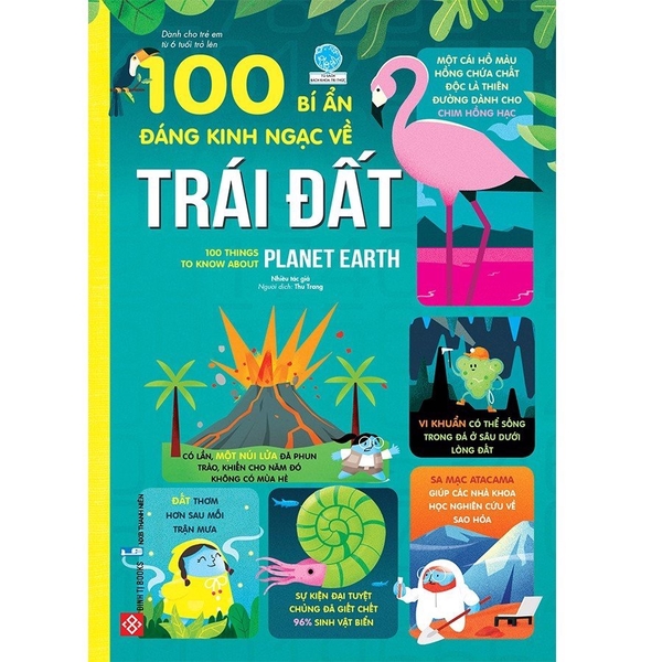 100 bí ẩn đáng kinh ngạc về Trái Đất - 100 things to know about Planet Earth