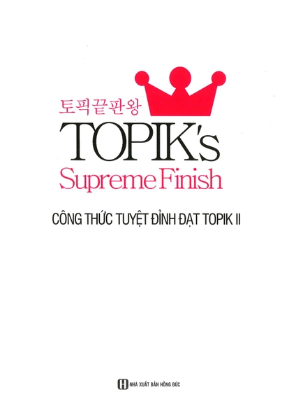 Sách Tiếng Hàn - Sách Topik's Supreme Finish II - Công Thức Tuyệt Đỉnh Đạt Topik II