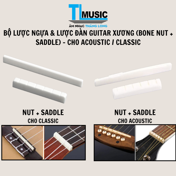 bo-luoc-ngua-luoc-dan-guitar-xuong-bone-saddle-nut-cho-acoustic-classic-cai-thie