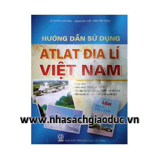 Hướng Dẫn Sử Dụng Atlat Địa Lý Việt Nam | Nhà sách Giáo dục Onlygol
