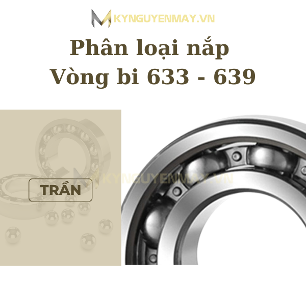 Vòng bi 633 - 639