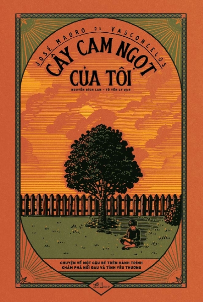 My sweet orange tree - Cây cam ngọt của tôi
