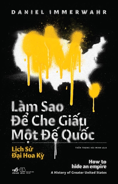 LÀM SAO ĐỂ CHE GIẤU MỘT ĐẾ QUỐC