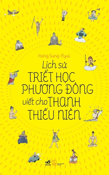 LỊCH SỬ TRIẾT HỌC PHƯƠNG ĐÔNG VIẾT CHO THANH THIẾU NIÊN