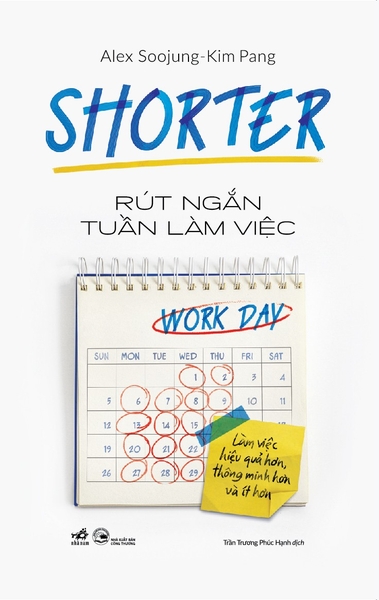 Rút ngắn tuần làm việc - Làm việc hiệu quả hơn thông minh hơn và ít hơn