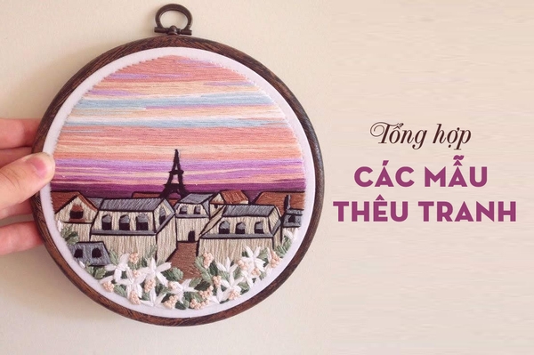 Tổng hợp các mẫu thêu tranh