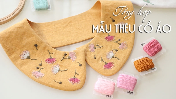 Tổng hợp các mẫu thêu cổ áo | Tiệm Tạp Hóa Nhà May Tổng Hợp Các Mẫu Thêu Cổ Áo | Tiệm Tạp Hóa Nhà May