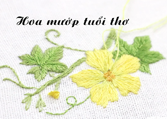 Thêu hoa mướp tuổi thơ bằng mũi đâm xô (có mẫu in)