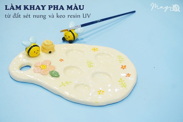 Làm khay pha màu từ đất sét nung và keo resin UV