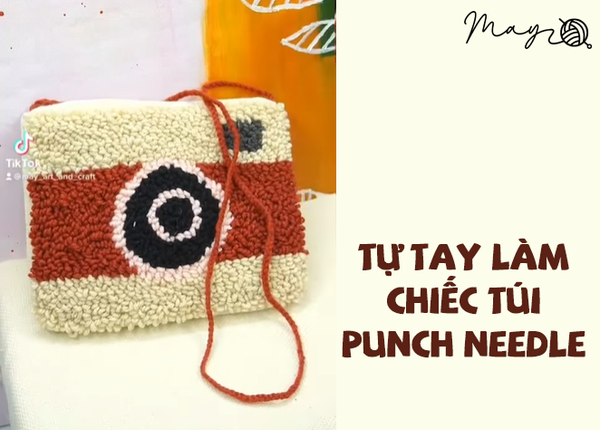 Tự tay làm chiếc túi bằng kỹ thuật punch needle