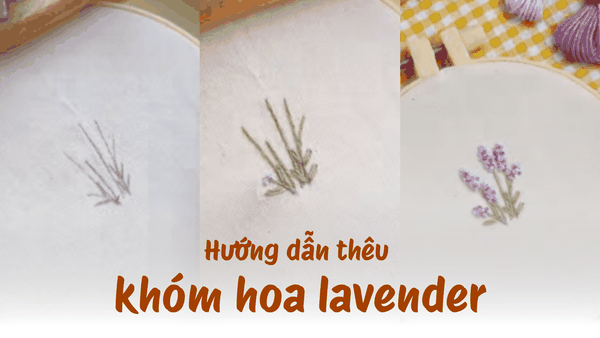 Hướng dẫn thêu khóm hoa lavender