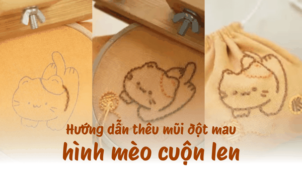 Hướng dẫn thêu mũi đột mau hình mèo cuộn len