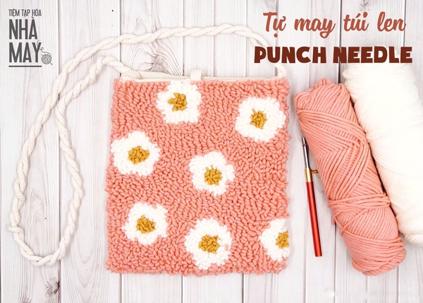 Tự may túi len Punch Needle cực dễ