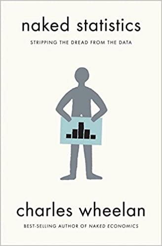 Naked Statistics: Stripping the Dread from the Data Gác Xép Bookstore