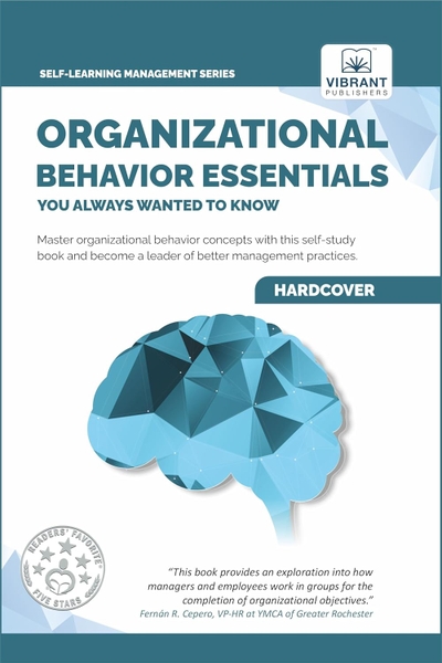 Organizational Behavior Essentials You Always Wanted To Know (Self ...