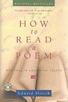 How To Read A Poem : And Fall In Love With Poetry Gác Xép Bookstore