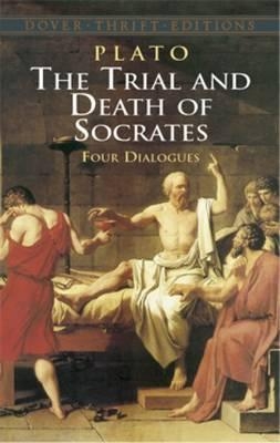 the trial and death of socrates apology the trial and death of socrates apology
