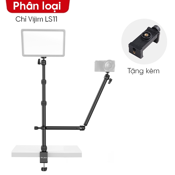 Stand tay ARM kẹp bàn Livestream VIJIM LS11 Camera Desk Mount quay Topshot