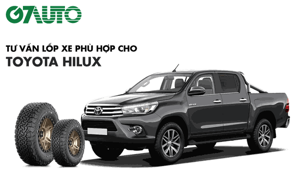 Lốp xe bán tải Toyota Hilux: Thông số và Bảng giá mới nhất