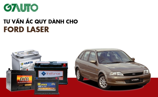 Bình ắc quy xe Ford Laser: Bảng giá và thông số kỹ thuật